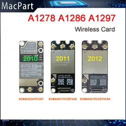 Original WiFi Airport Card BCM94331PCIEBT4AX Wifi Card BCM94331PCIEBT4CAX For Macbook Pro A1278 A1286 A1297 2010 2011 2012 Years