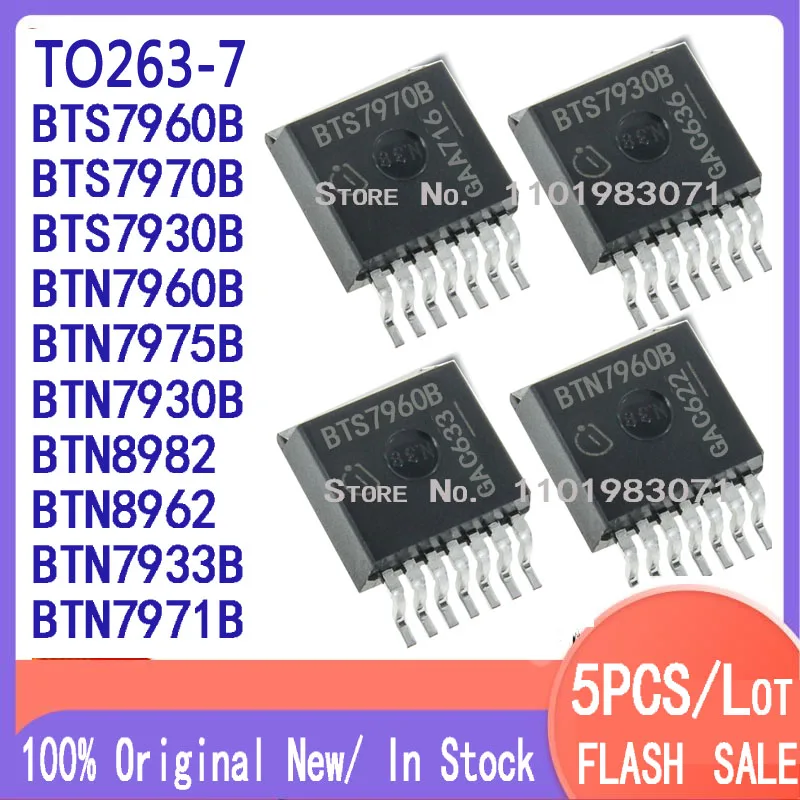 5PCS/Lot TO-263-7l BTS7960B BTS7970B BTS7930B BTN8982 BTN8962 BTN7960  BTN7930B BTN7975B  SMD Bridge Motor Driver