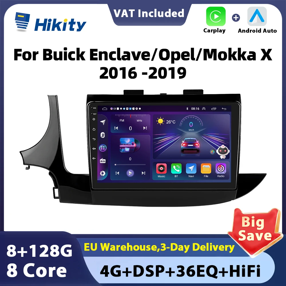 Hikity 8core  2din Android Car Radio Carplay Android for Buick Enclave Opel Mokka X 2016-2019  auto GPS Navigation DSP autoradio