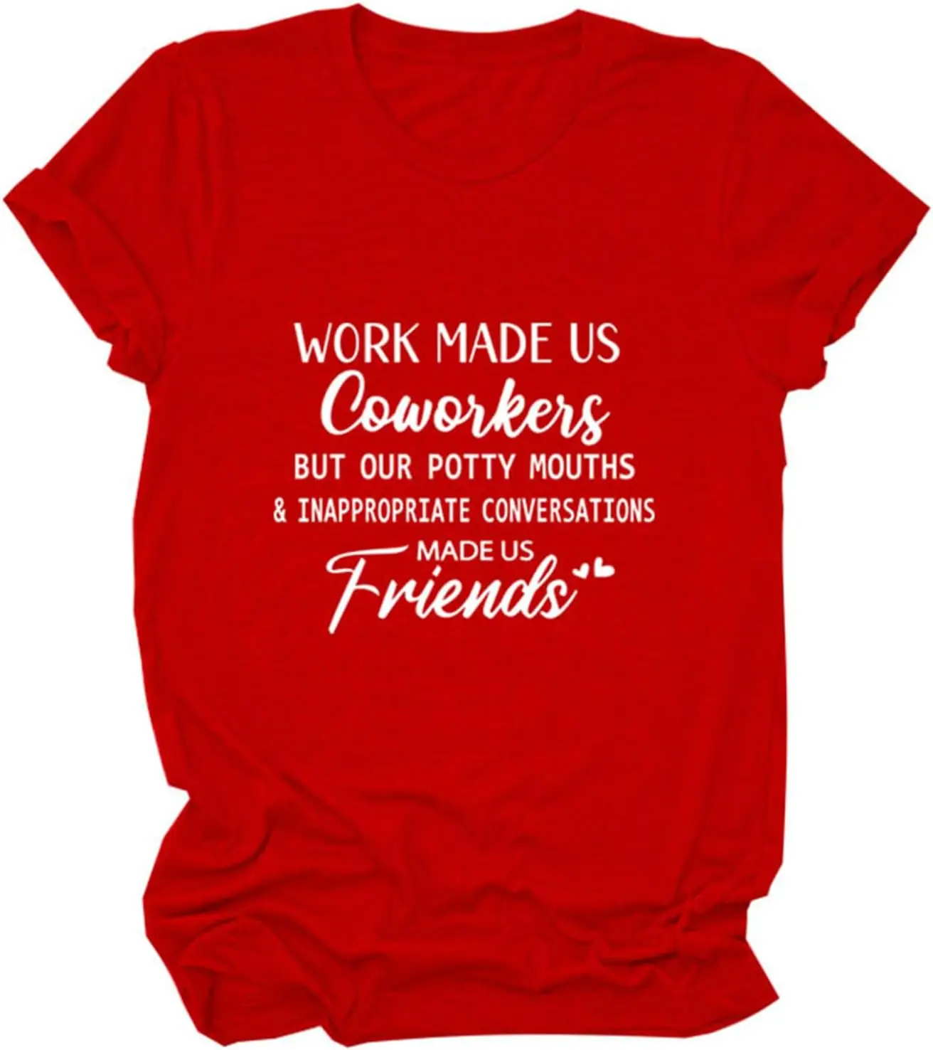 

Work Made Us Coworkers T-Shirt Womens Funny Friends Shirt Casual Short Sleeve Round Neck Shirt Funny Graphic Tops