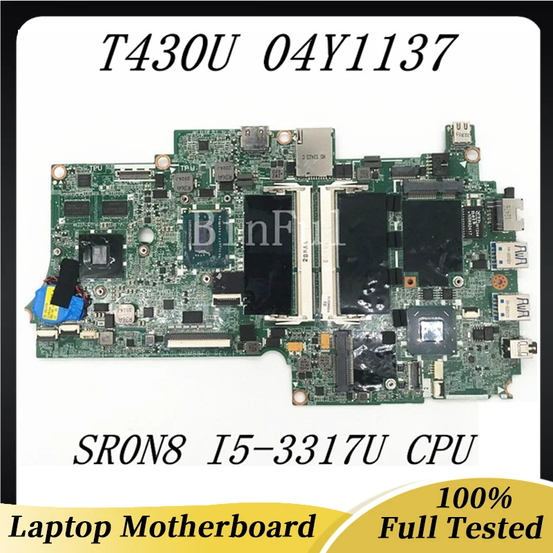 04Y1137 Free Shipping High Quality Mainboard For LENOVO T430U Laptop Motherboard With SR0N8 I5-3317U CPU 100% Full Working Well