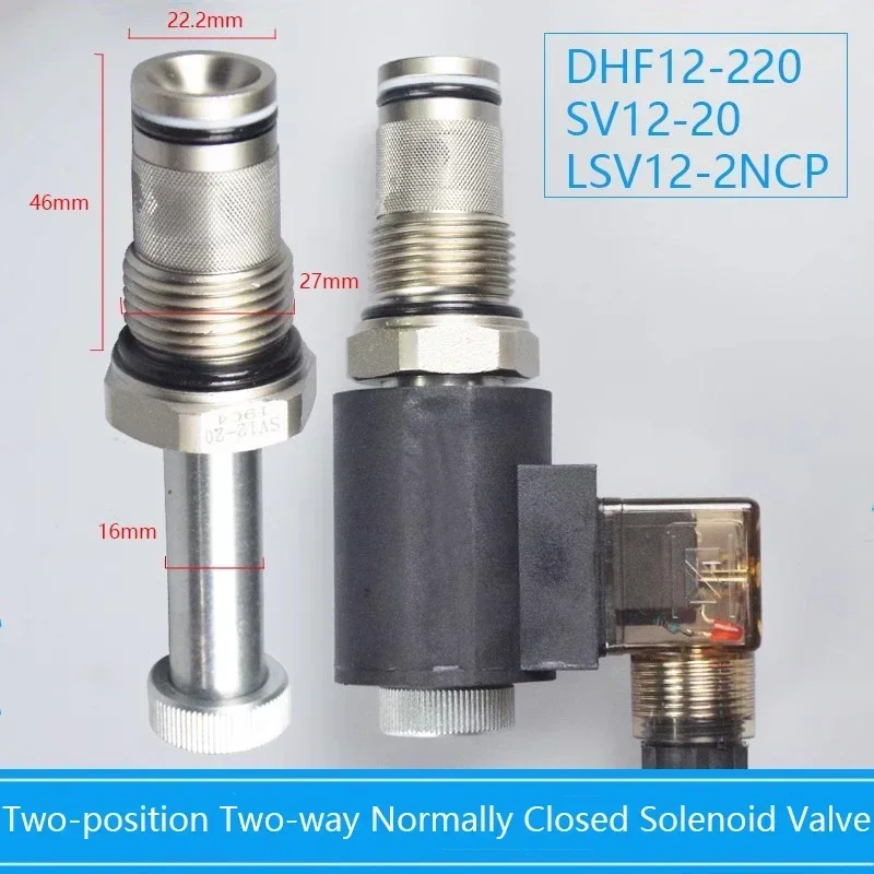 2-position 2-way Normally Closed Threaded Hydraulic Cartridge Pressure Maintaining Solenoid Valve DHF12-220 SV12-20 NCP AC220V