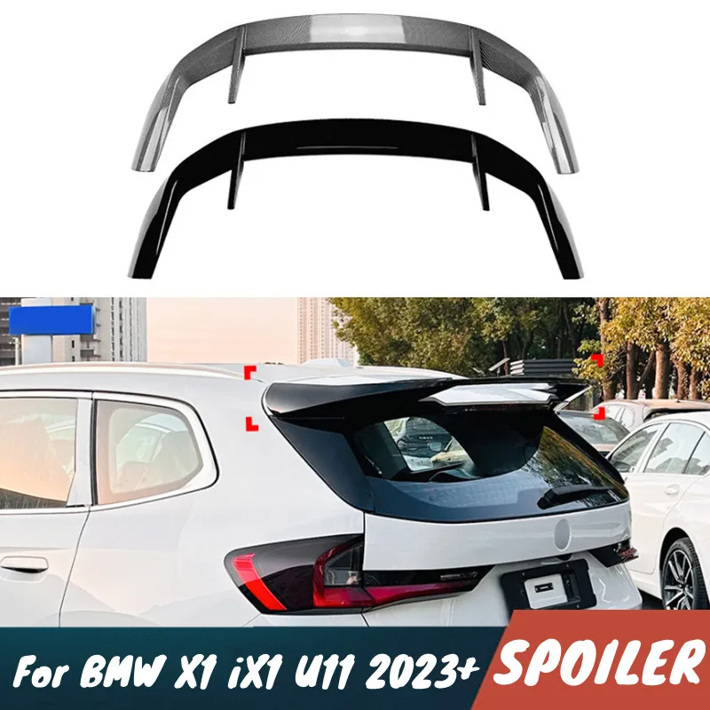 

Для BMW X1 iX1 U11 2023+ автомобильный задний спойлер на крышу, крыло из АБС-пластика, черный карбоновый комплект кузова, аксессуары для внешней тюнинга, часть