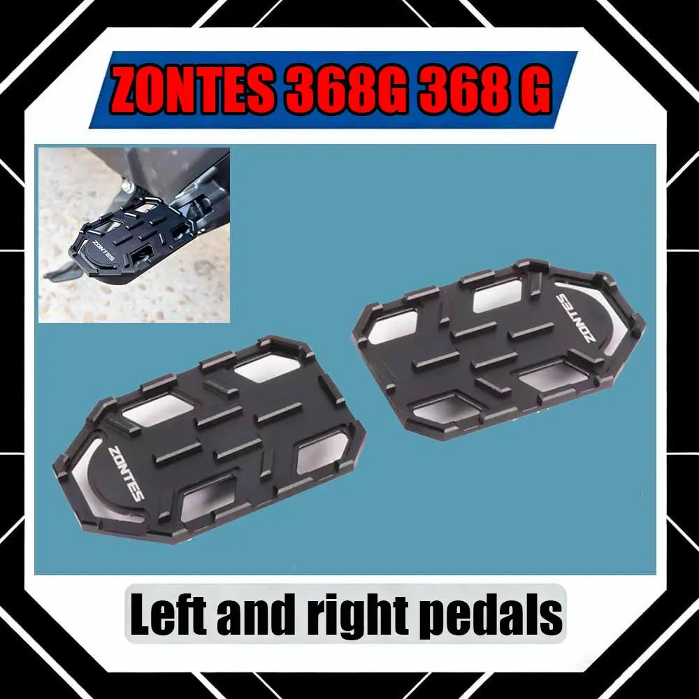

For ZONTES 368G 368 G Retrofitting pedals with enlarged anti-slip aluminum alloy mid-mounted pedals for both left and right feet