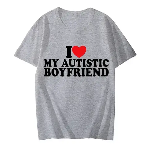 Funny T-Shirt Funny Girlfriend Birthday Gift Casual Loose Tee Fashion Streetwear  t shirt gothic