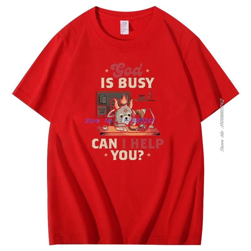 Satan Demon Graphic Tshirts Funny God Is Busy Horror Funny Evil T Shirt Unisex Summer Cotton Short Sleeve T-Shirts Mens Clothes