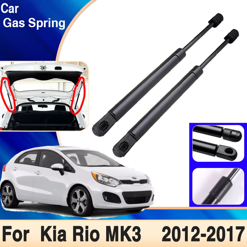 For Kia Rio Pride K2 MK3 2012~2017 Hatchback Car Trunk Tailgate Gas Strut Shock Strut Lift Support Car Accessories Hydraulic Rod