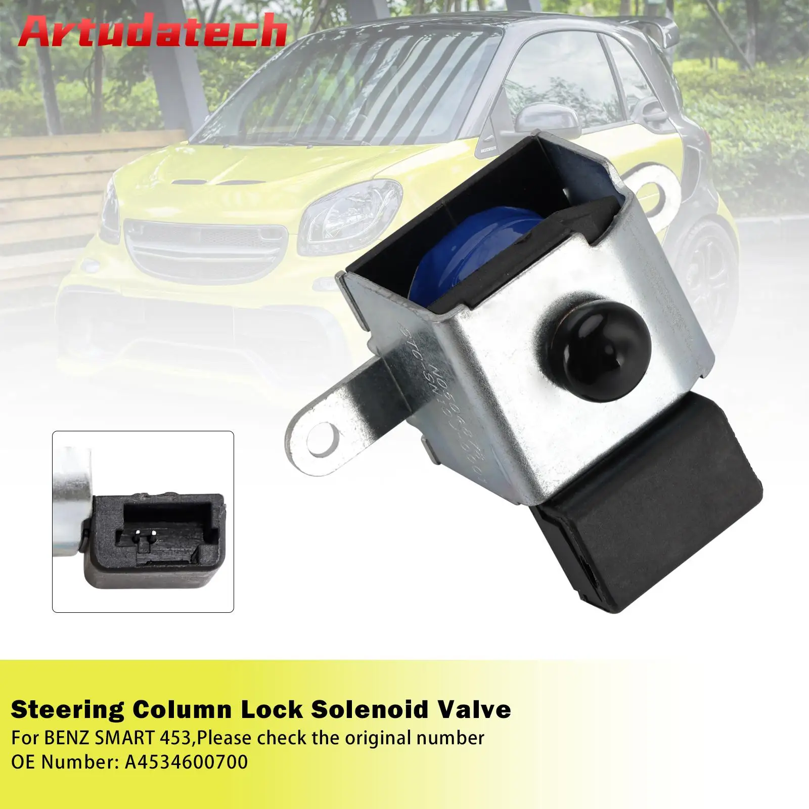 

Artudatech Steering Column Lock Solenoid Valve A4534600700 For BENZ SMART 453