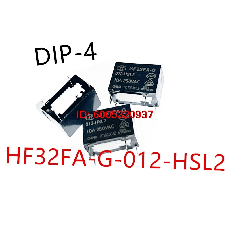 10piece  HF32FA-G/005-HSL2 、HF32FA-G/012-HSL2 、HF32FA-G/024-HSL2  New power relay  HF32FA-G-005-HSL2 、HF32FA-G-012-HSL2  024