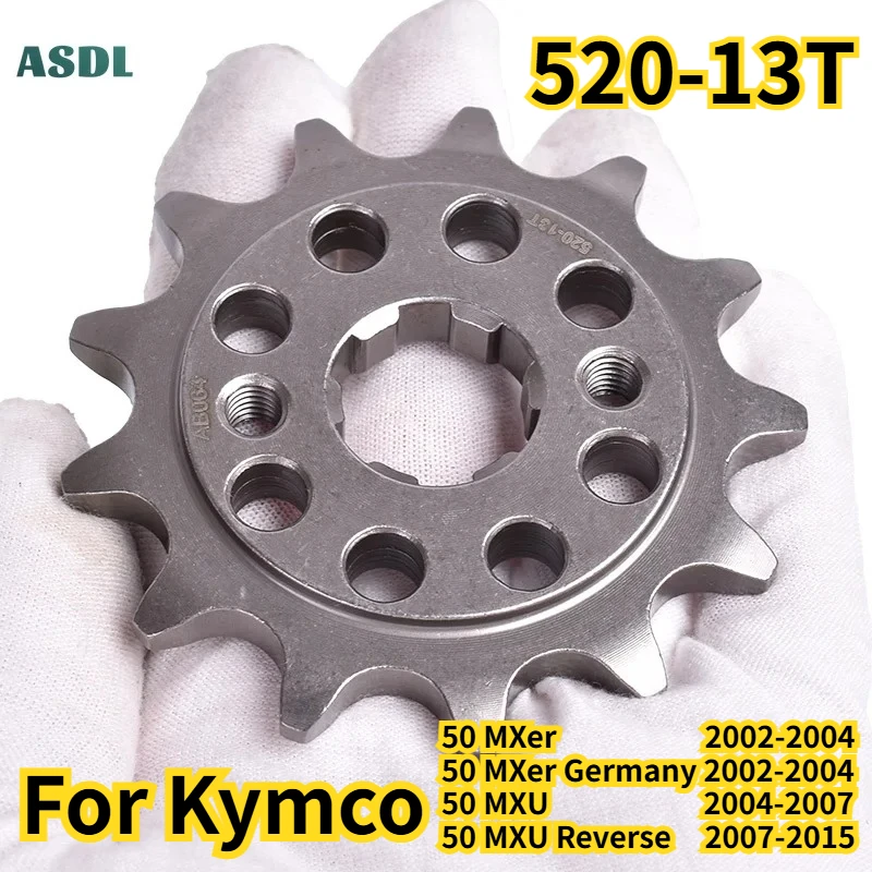 13T Motorcycle Front Sprocket Gear Staring Wheel Fit 520 Chain For Kymco 50 MXer 2002-2004 50 MXU 04-07 50MXU Reverse 2007-2015