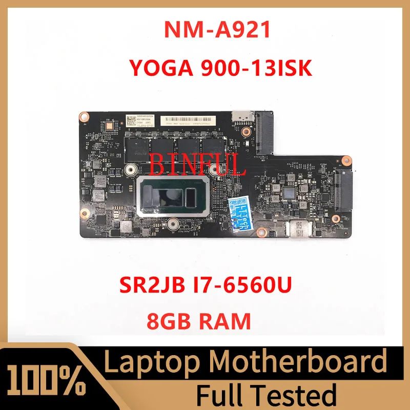 

CYG41 CYG40 BYG40 NM-A921 For Lenovo YOGA 900-13ISK2 Laptop Motherboard With SR2JB I7-6560U CPU 8GB 100% Full Tested Working