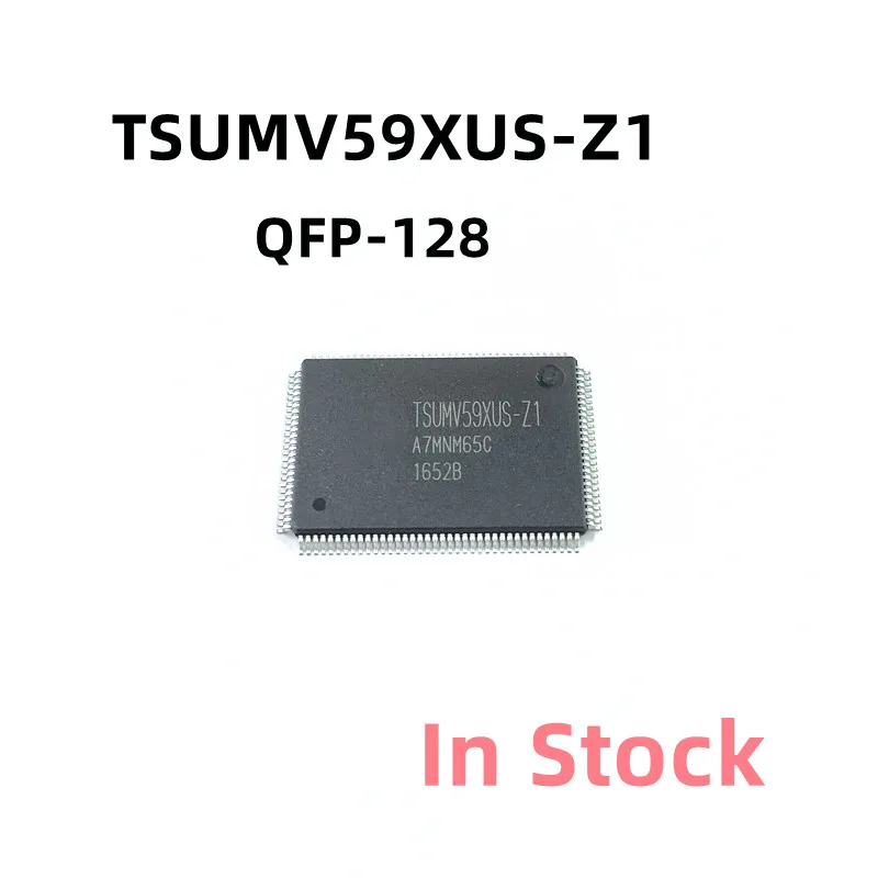 2PCS/LOT TSUMV59XUS-Z1 TSUMV59XUS Z1 QFP-128 Common chips for LCD motherboard maintenance In Stock