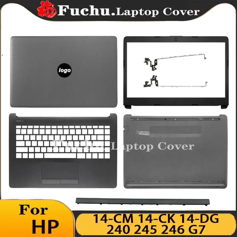 Laptop Casing For HP 14-CM 14-CK 14-DG 240 245 246 G7 LCD Back Cover/Front Bezel/Hinges/Palmrest/Bottom Case Top Lid L44056-001