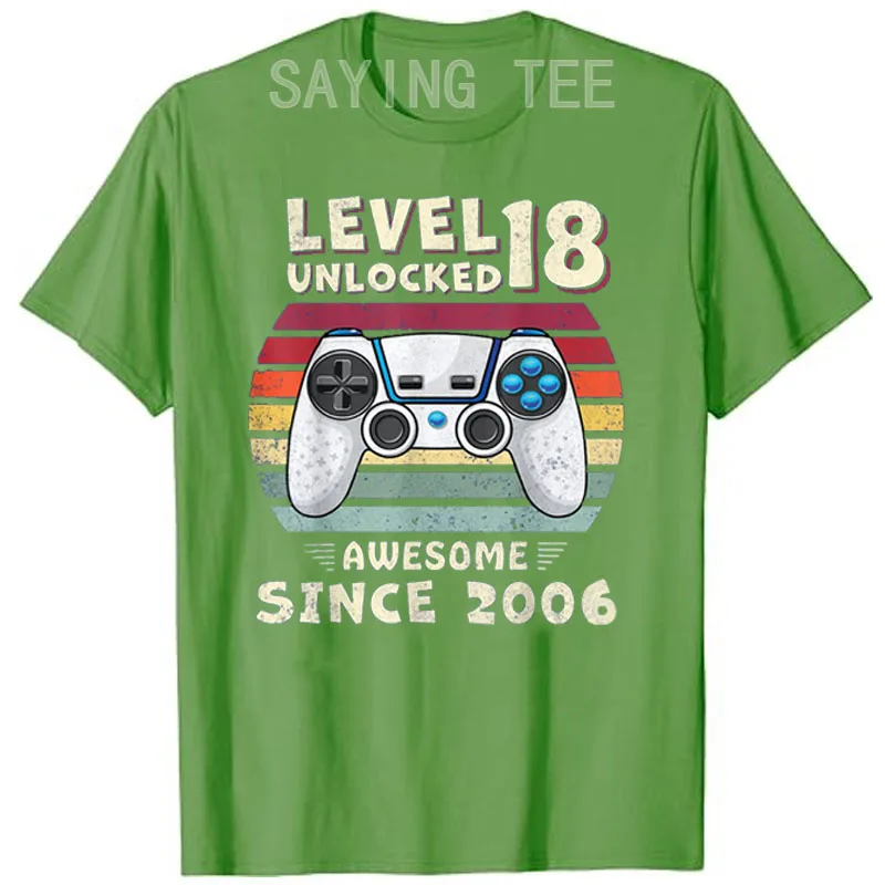 Level 18 Unlocked Video Game Birthday Boy Awesome Since 2006 T-Shirt Funny Boys Fashion Sons Nephew Adult Gifts 18 Years Old Tee