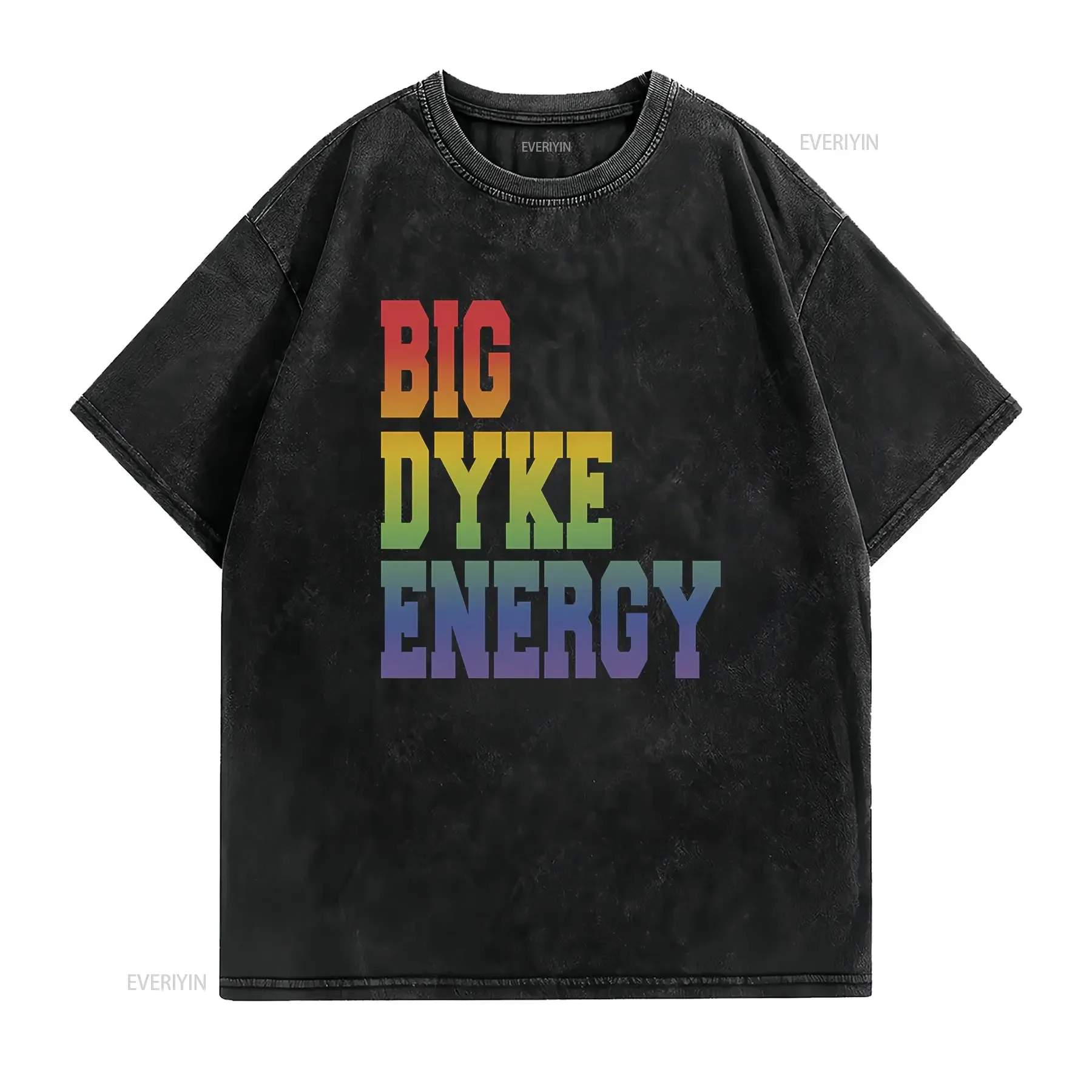 Funny LGBT T Shirt Big Dyke Energy LGBTQ Pride Month Gay Lesbian Love Is Ally vintage Washed homme Comfortable Unisex