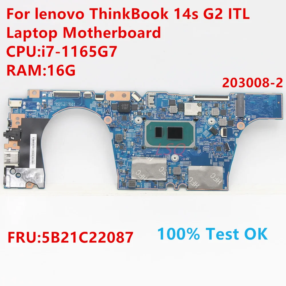 

203008 -2 для Lenovo ThinkBook 14s G2 ITL, материнская плата для ноутбука с процессором: I7-1165G7 FRU: 5B21C22087, 100% тест в порядке