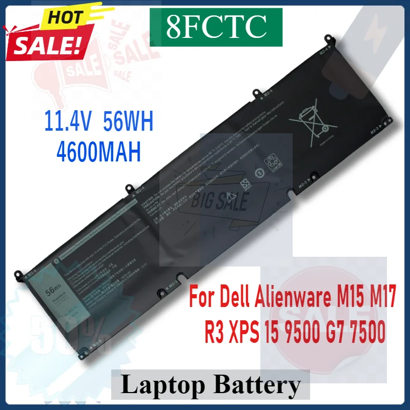 

56Wh 4600mAh 8FCTC Battery For Dell Alienware M15 M17 R3 XPS 15 9500 G7 7500 High Capacity Laptop Batteries in Stock