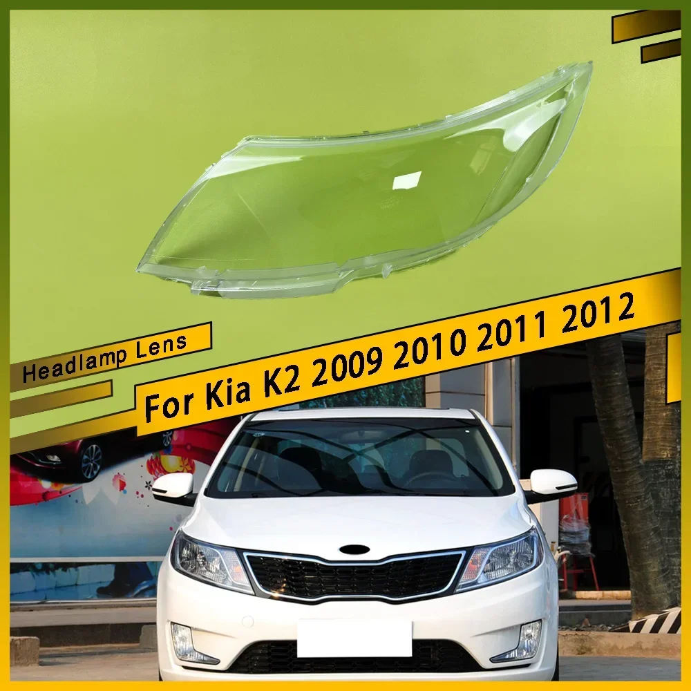 

For Kia K2 2009 2010 2011 2012 Headlamp Transparent Cover Headlight Shell Lampshade Case Plexiglass Replace Original Lens
