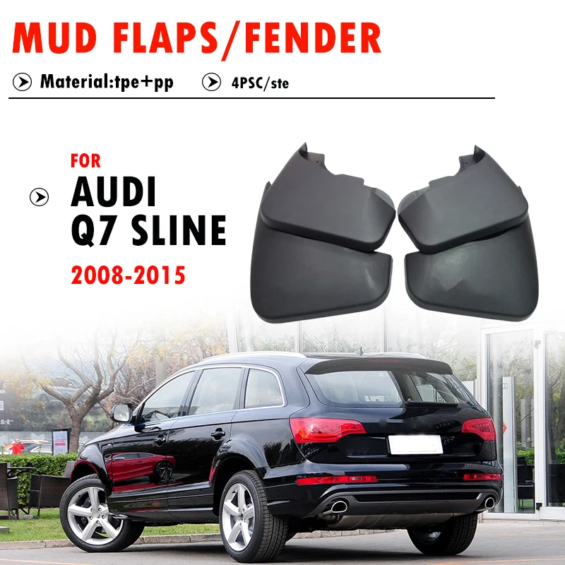 

FOR Audi Q7 sline Mudguard Fender Mud Flap Guards splash Mudflaps Car Accessories 4pcs 2008 2009 2010 2011 2012 2013 2014 2015