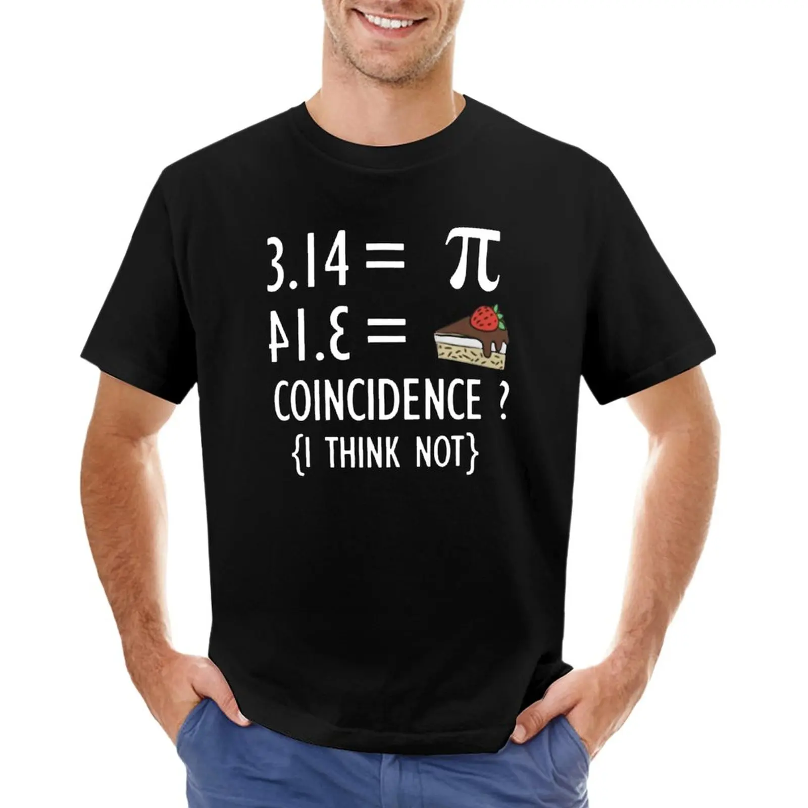 Funny Math T Shirt Gifts-Pi Number and Pie Coincidence I Think Not for Women Men T-Shirt T-shirt for a boy tshirts for men