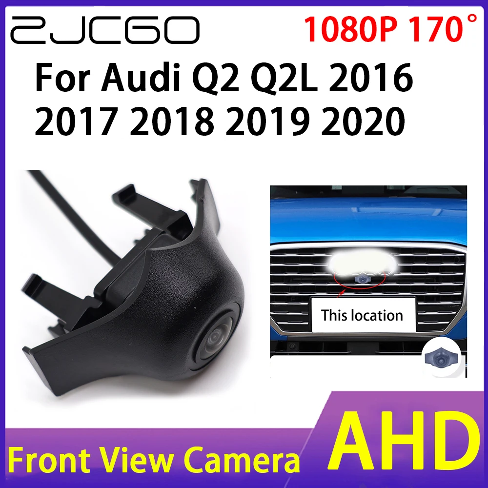 

ZJCGO Car Front View Camera AHD 1080P Waterproof Night Vision CCD for Audi Q2 Q2L 2016 2017 2018 2019 2020