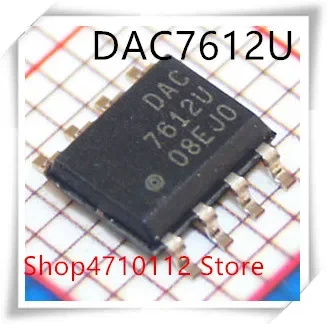 NEW 10PCS/LOT DAC7612U DAC7612 DAC 7612U  SOP-8 IC