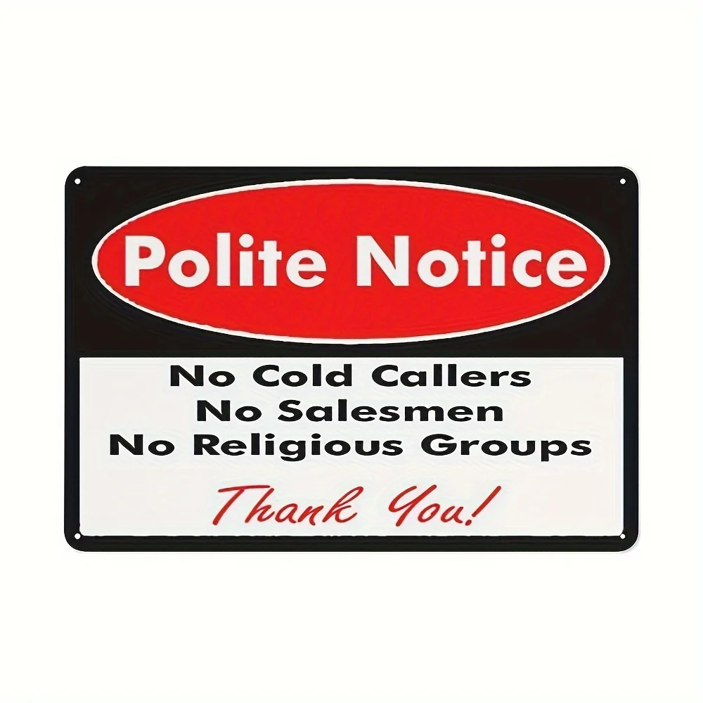 Aluminum Metal Sign - Polite Notice No Cold Callers, Salesmen, Religious Groups Door Warning Sign for Home, Garden, Bar, Pub,