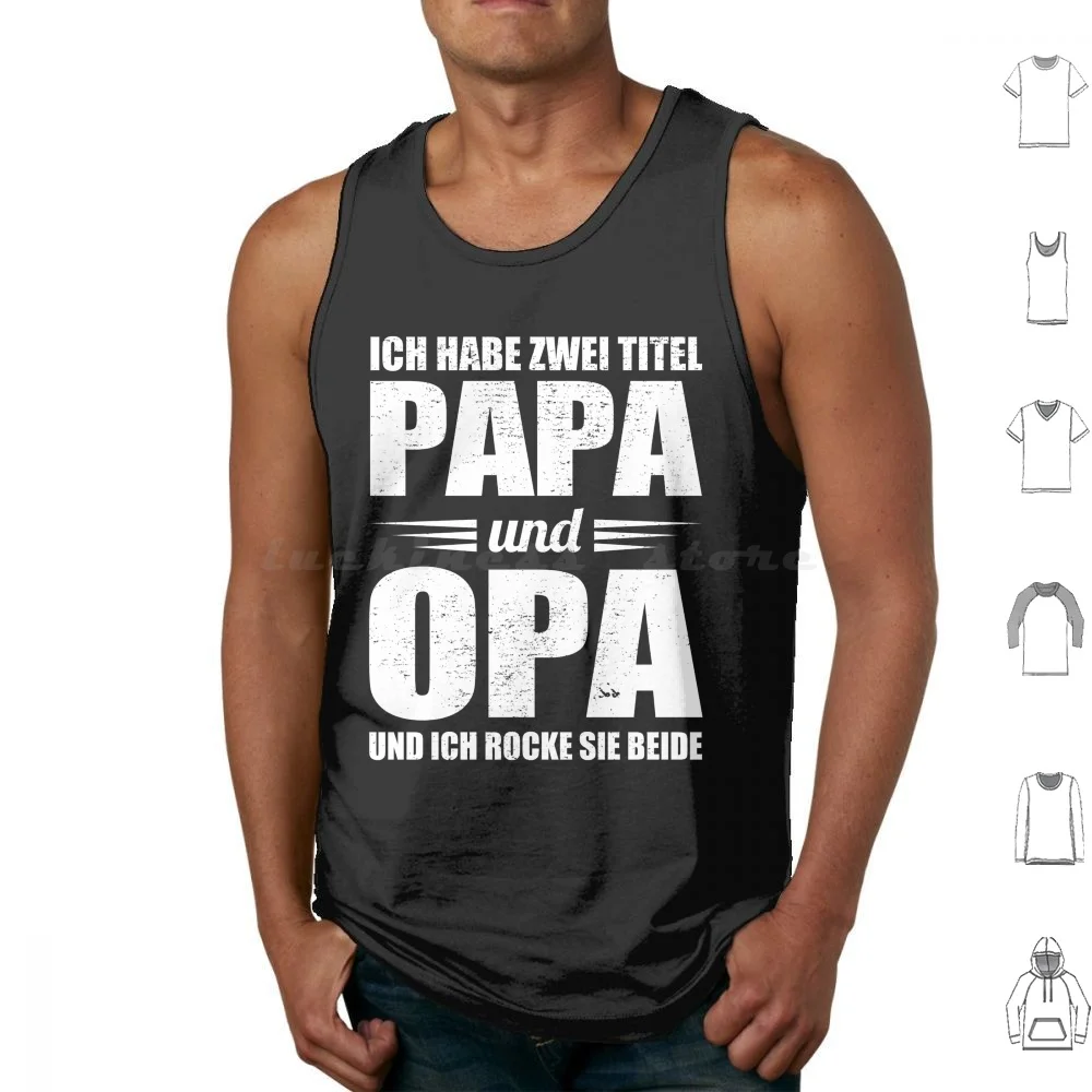 Herren Ich Habe Zwei Titel Spruch Geschenk Camisetas sin mangas Chaleco sin mangas Titel Spruch Vater Gro? Vater Papa Opa
