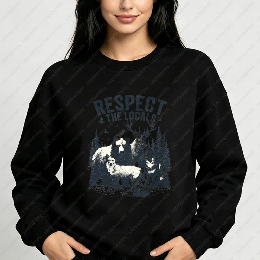 Respect The Locals Sweatshirt Wildlife Hoody Forest Bear Deer Wolf Nature Outdoor Crewneck Pullovers Unisex Fashion Pullover