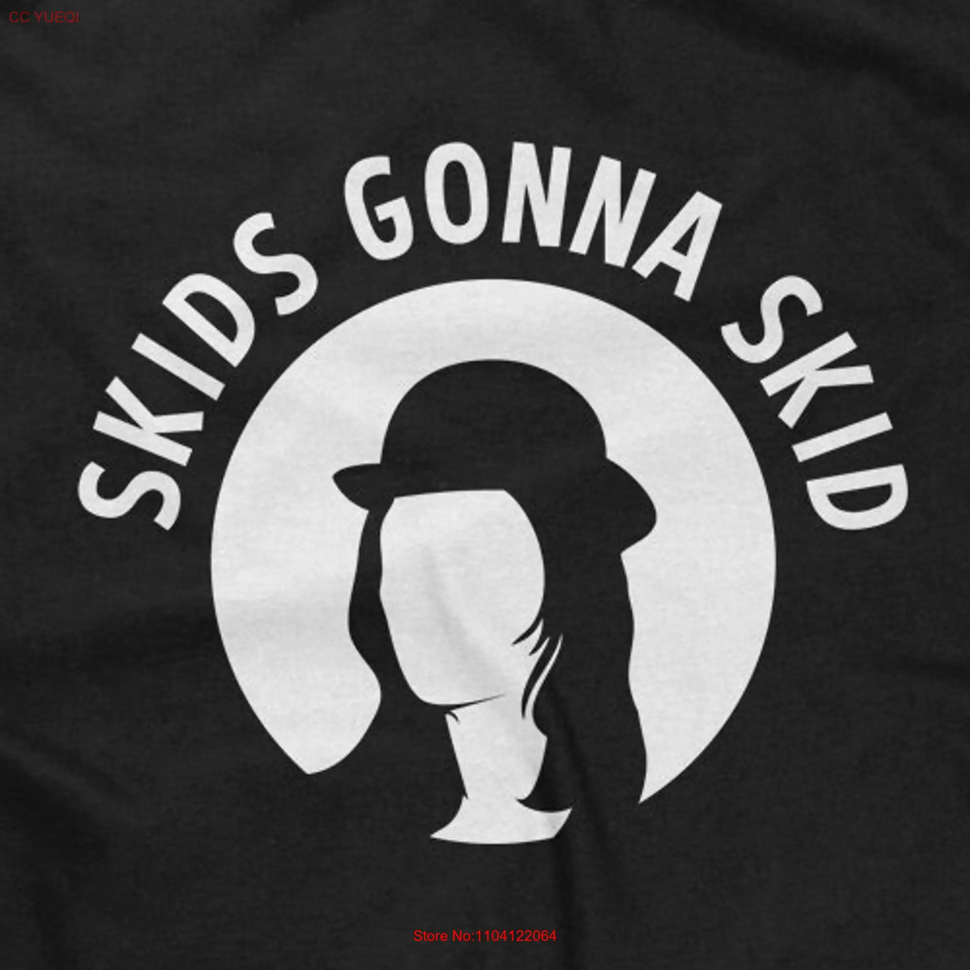 Skids Gonna Skid Mens T shirt or Funny Pop Culture long or short sleeves