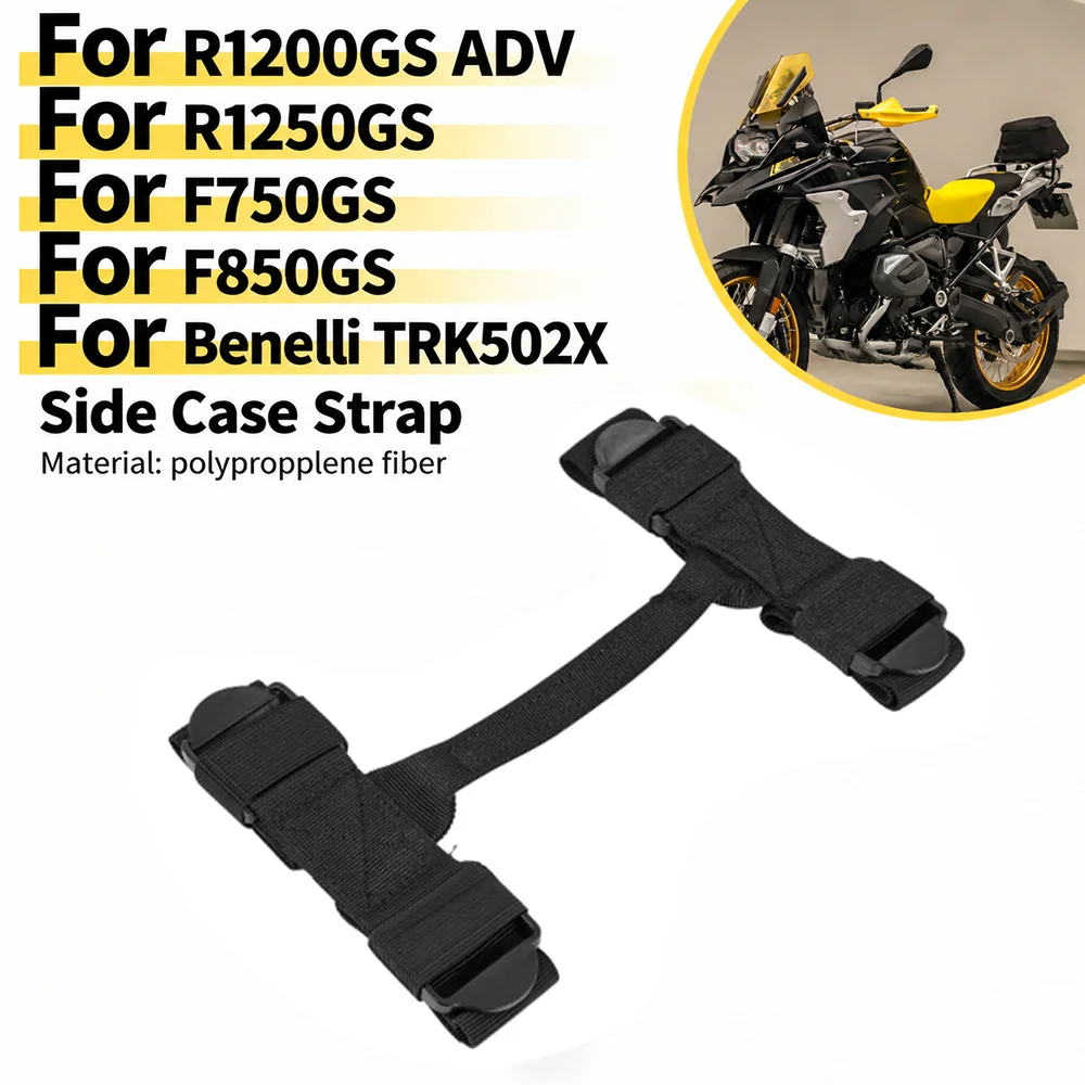 For BMW R1200GS ADV R1250GS F750GS F850GS Benelli TRK502X Side Case Box Strap Motorcycles Accessories Motorbike Replacement