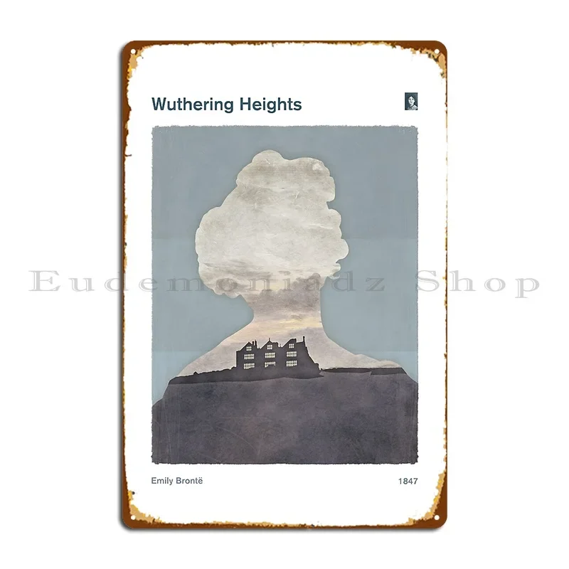 Wuthering Heights Emily Bront%C3%Ab Literary Art And Design For Bookworms Metal Plaque Poster Vintage Custom Rusty