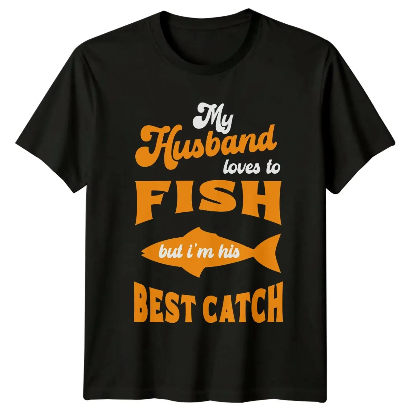 Mein Mann liebt es zu fischen aber ich bin sein bester Fang Angeln T Shirt vintage Washed Breathable Versatile homme fashion