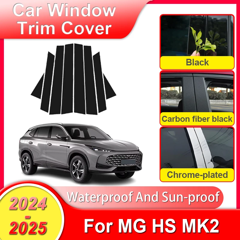 

Auto Window Trim Cover For MG HS MK2 Car Accessories 2024 2025 2026 Car Central Middle Column Stickers Decoration Trims Tools