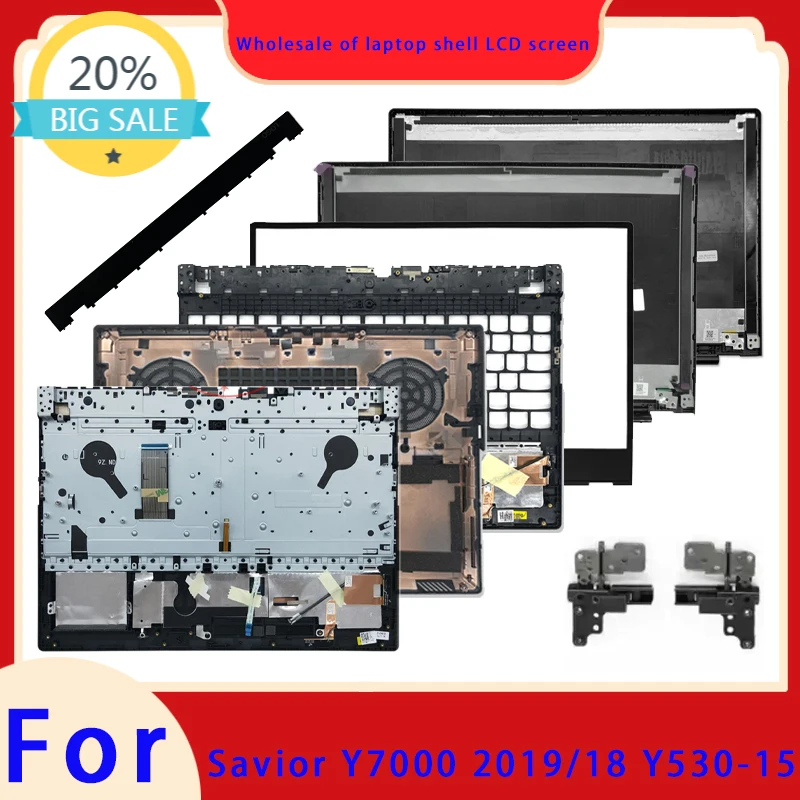 Suitable for Savior Y7000 2018 2019 Y530-15 LCD screen top cover screen frame palm support bottom shell hinge ABCD keyboard