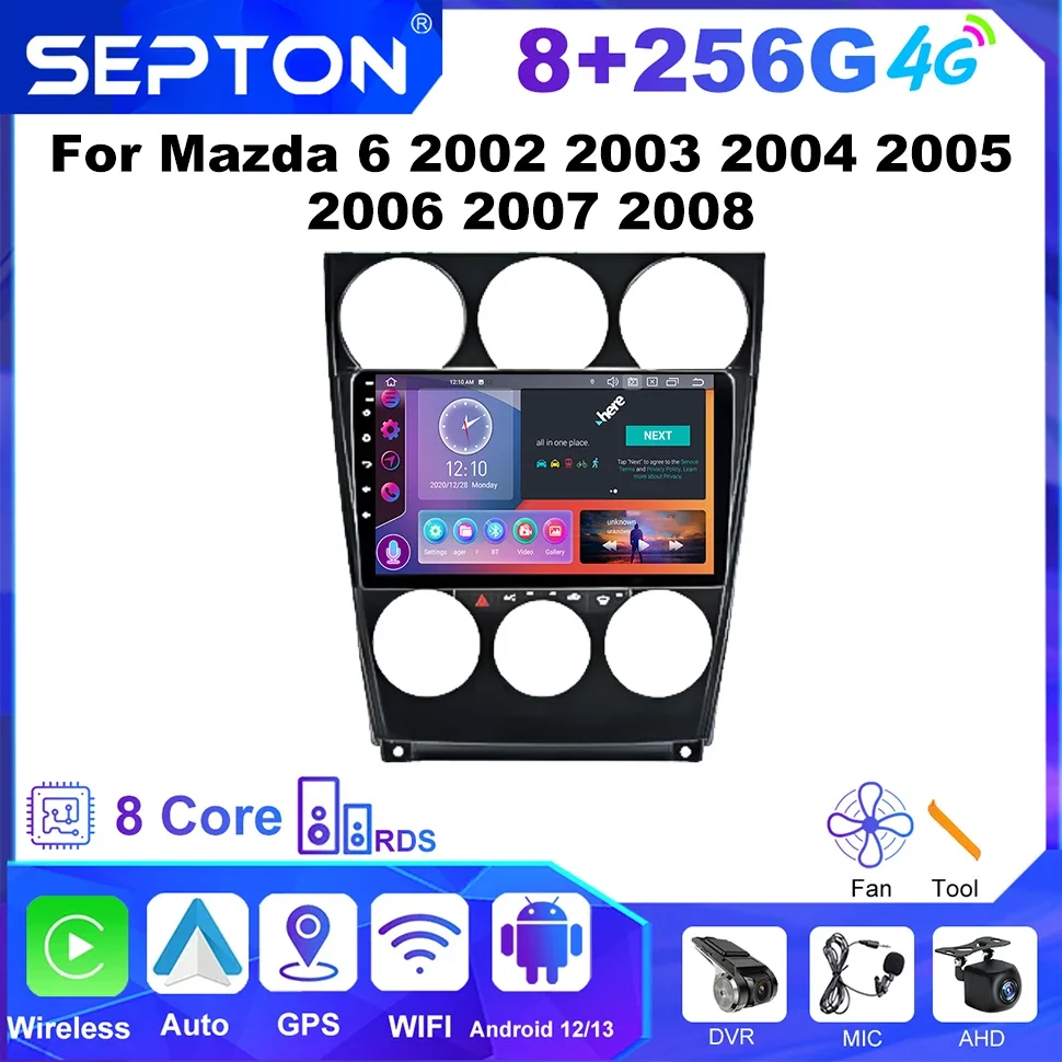 

SEPTON Android Car Radio for Mazda 6 2002 2003 2004 2005 2006 2007 2008 CarPlay Navi GPS Multimedia player 8Core 2Din Head Unit