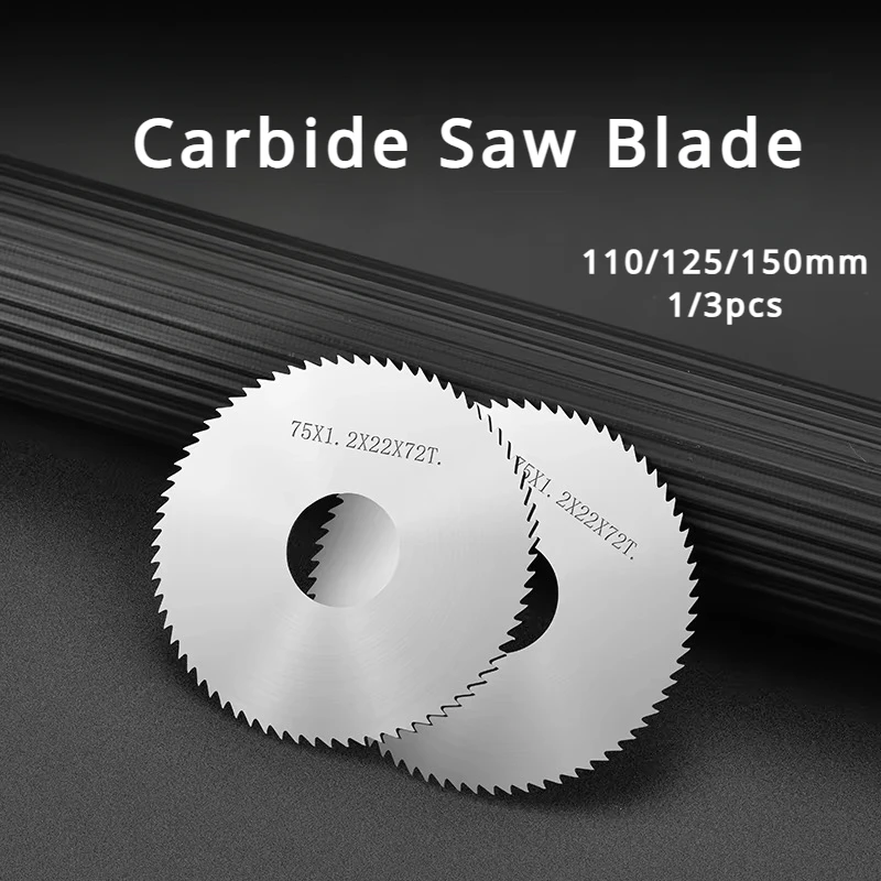 110/125/150mm 1/3pcs Carbide Circular Saw Blade Tool Alloy Tungsten Steel Milling Cutter Cut Stainless Steel Aluminum