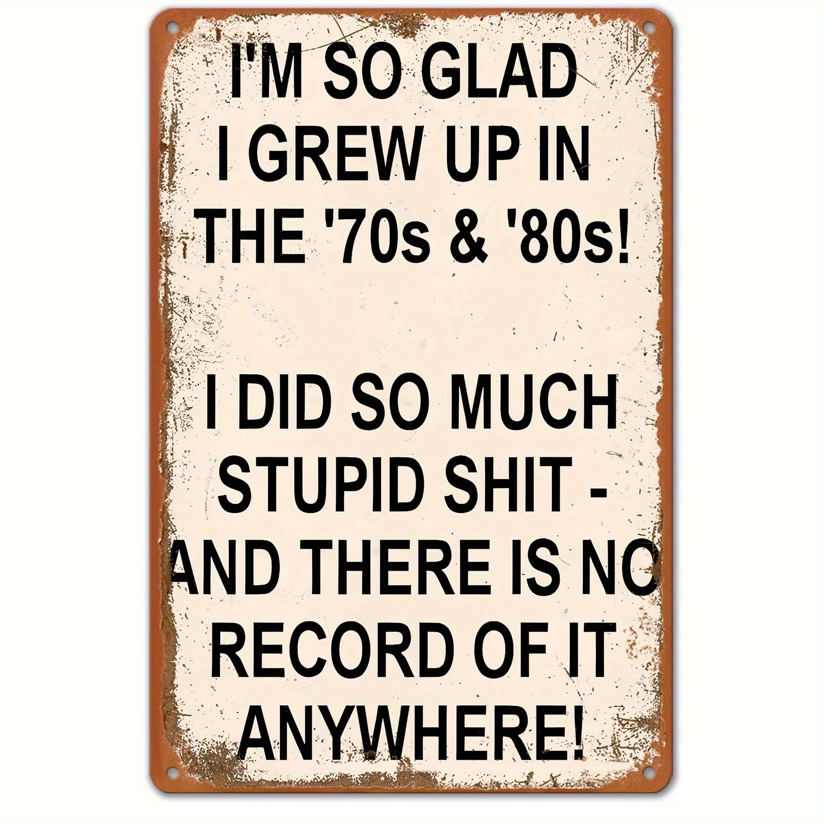 Retro Tin Metal Sign 70s & 80s Humor Vintage Wall Art for Home 8x12