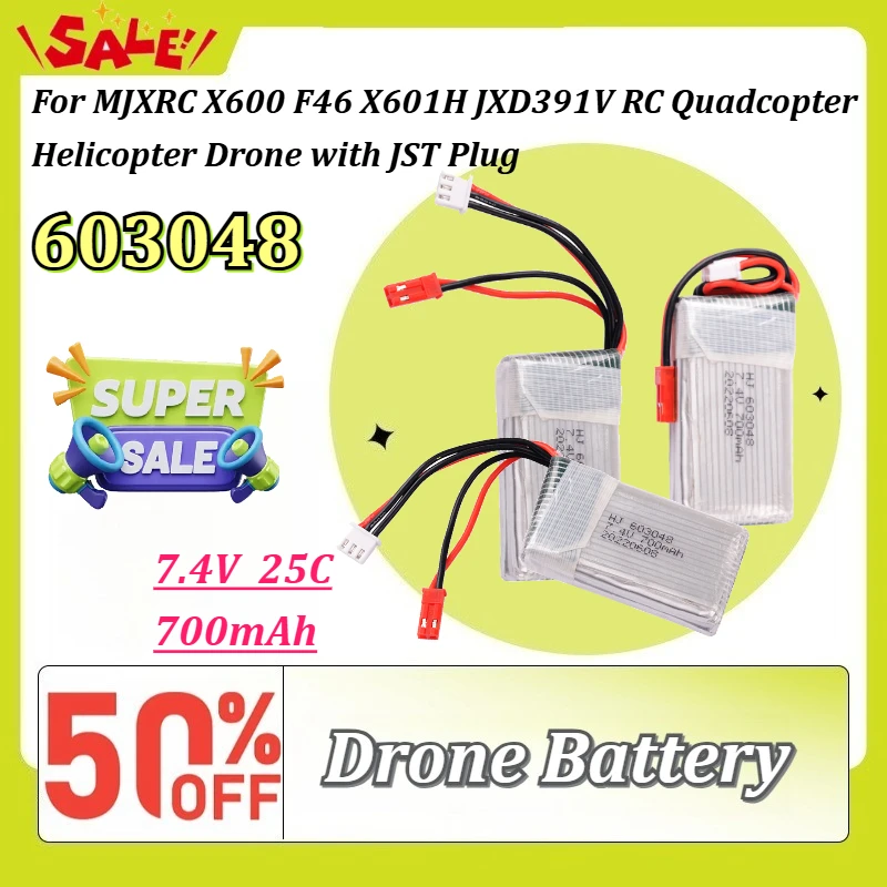 

New 603048 7.4V 700mAh 25c Drone Battery for MJXRC X600 F46 X601H JXD391V RC Quadcopter Helicopter Drone with JST Plug