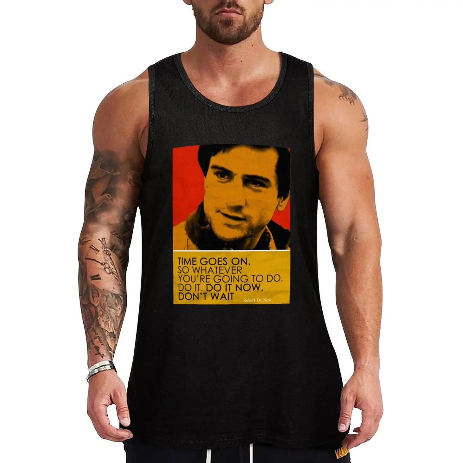 Robert De Niro Inspirational Quote Tank Top singlet for men t-shirts man Male clothes