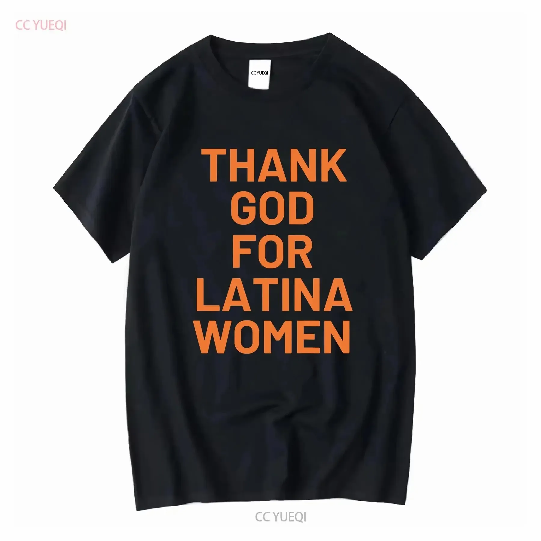 

Thank God For Latina Women T Shirt vintage Washed Top For Everyday Wear streetwear Stretched Comfortable graphic homme Slightly