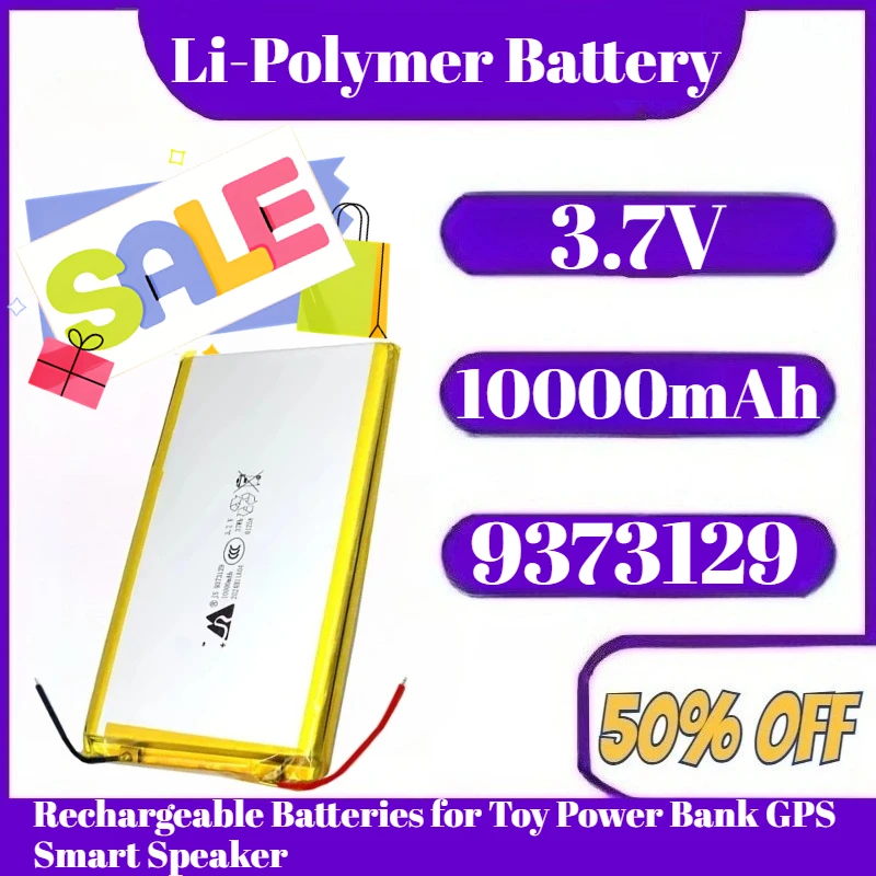 3.7v 9373129 Li-Polymer Battery 10000mAh Lithium Polymer Rechargeable Batteries for Toy Power Bank GPS  Smart Speaker