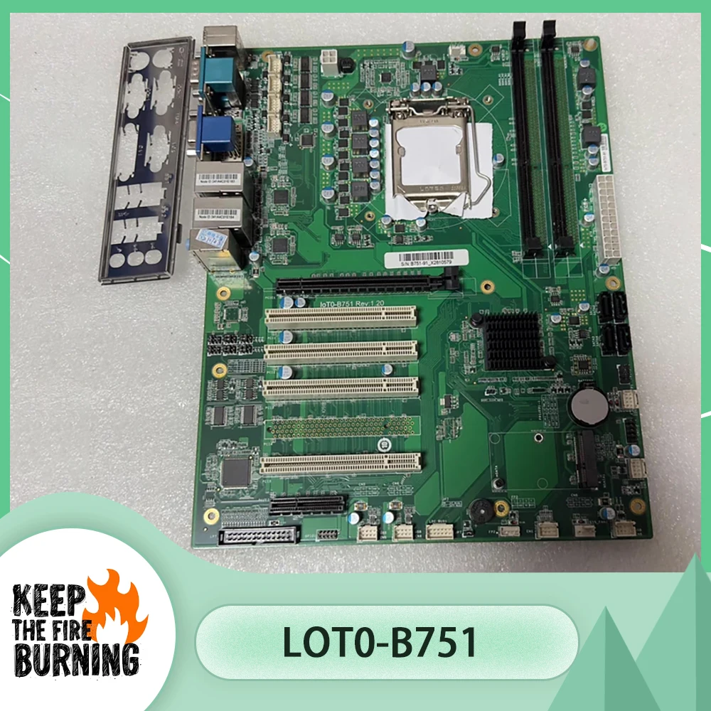 LOT0-B751 Rev: 1.20 Industrial control motherboard LGA1155 Supports 2-3 generations i3/i5/i7 CPU LOT0-B751