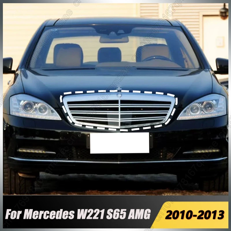 

For W221 Grille Front Bumper Mesh Hood Grill For Mercedes Benz S-Class W221 S65 S350 S400 S450 S500 S550 S600 S65 AMG 2010-2013