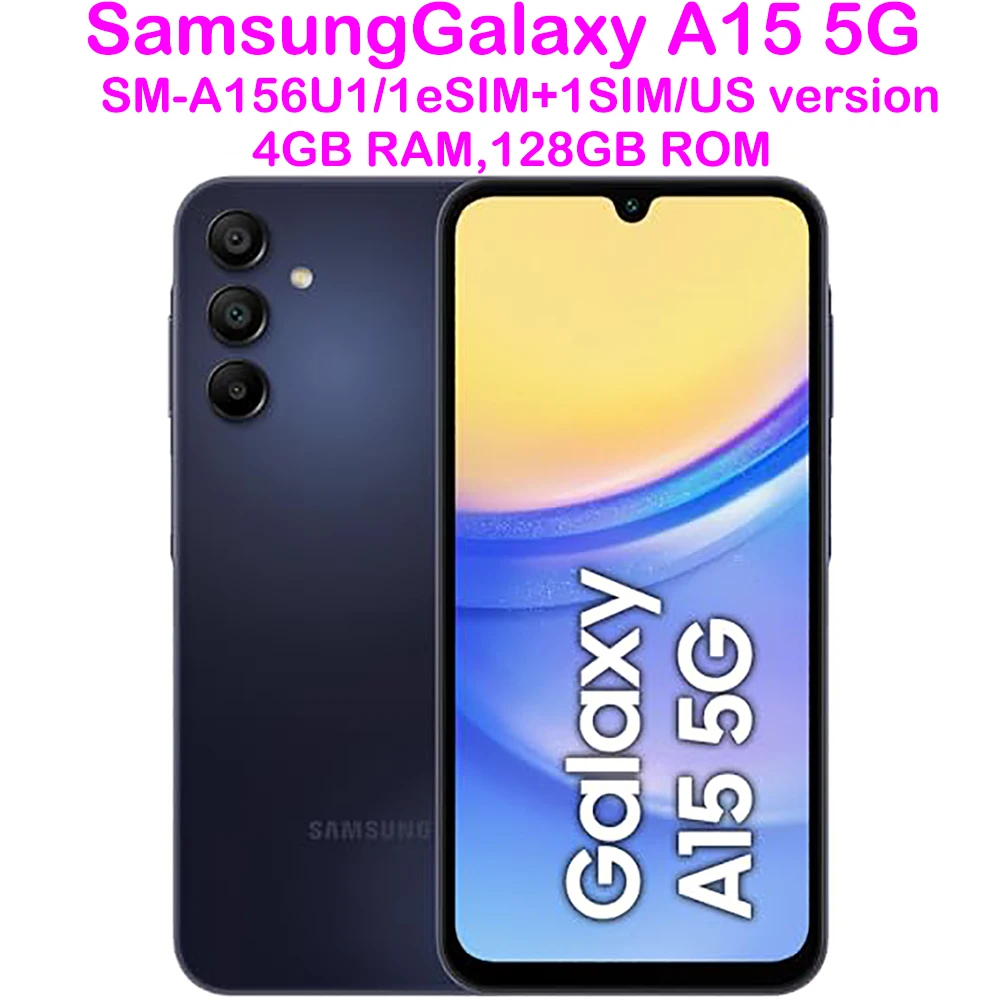 Used Samsung Galaxy A15 5G A156U1 Smart Android Phone 6.5-inch NFC 50MP Refurbished Samsung Smartphone 5000mAh 25W US Version