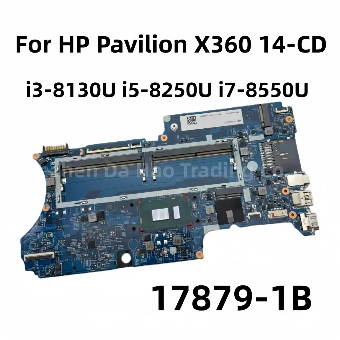 17879-1B For HP Pavilion X360 14-CD Laptop Motherboard With i3-8130U i5-8250U i7-8550U CPU 448.0E809.001B L18163-601 L18165-601