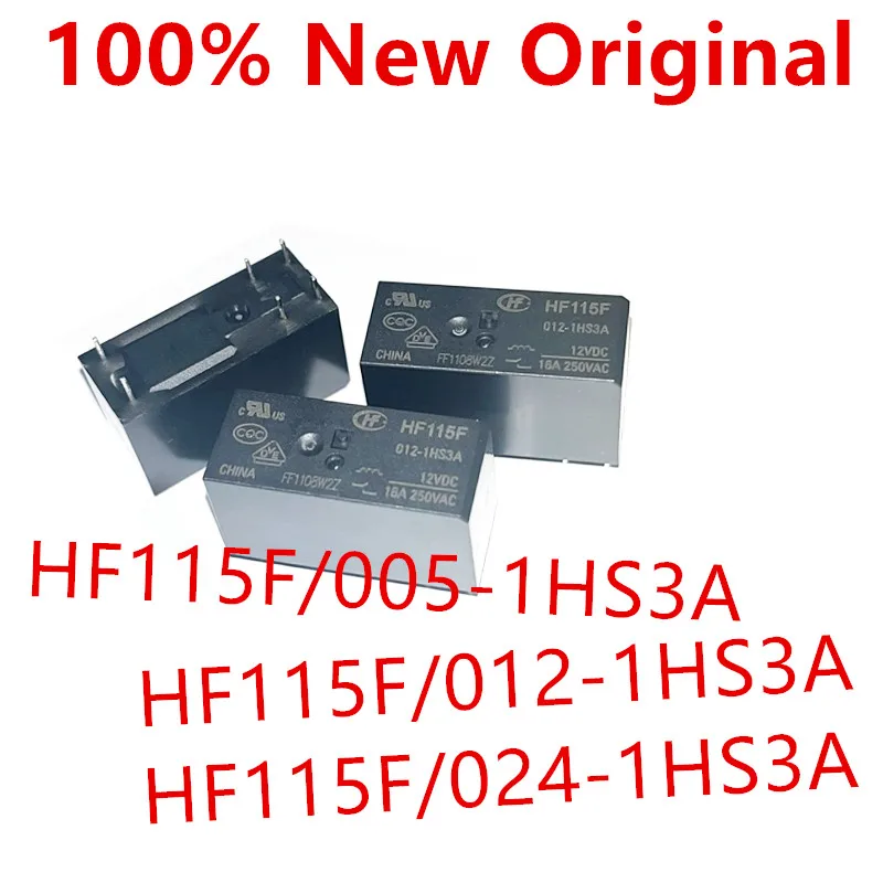 10piece  HF115F/005-1HS3A 、HF115F/012-1HS3A 、HF115F/024-1HS3A  New Power Relay  HF115F-005-1HS3A 、HF115F-012-1HS3A 、HF115F-024