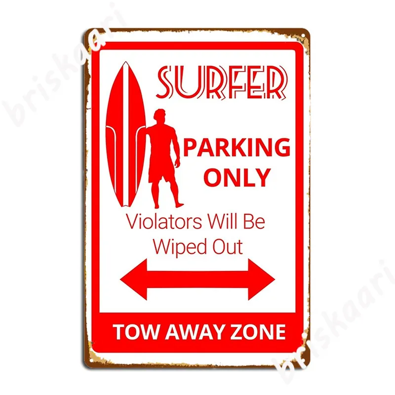 

Surfer Parking Only Metal Sign Wall Decor Wall Pub Design Pub Garage Tin Sign Poster