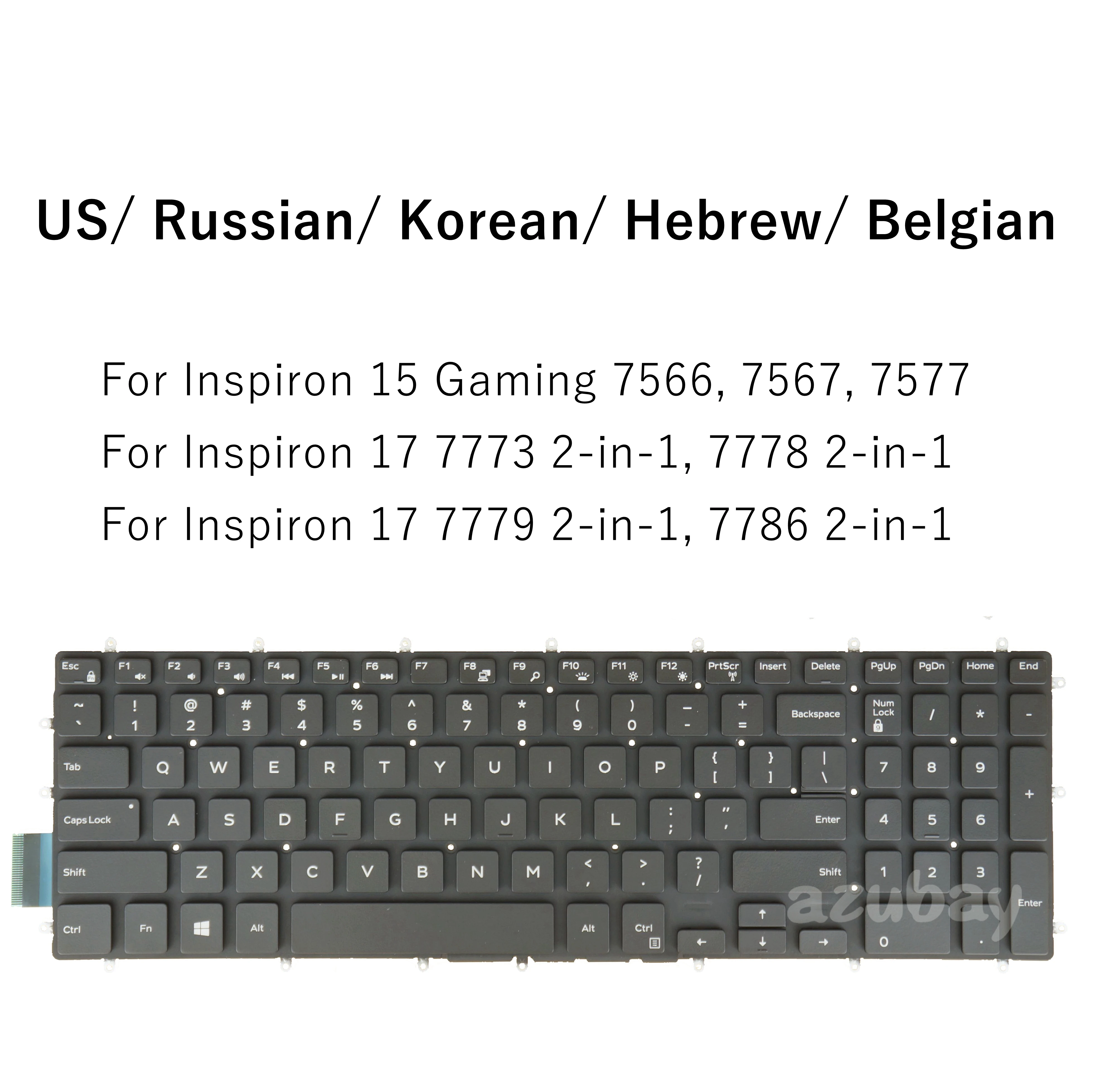 US Russian Korean Hebrew Belgian Keyboard for Dell Inspiron 7566 7567 7577, 17 7773 2in1, 7778 2in1, 7779 2in1 7786 2in1 Backlit