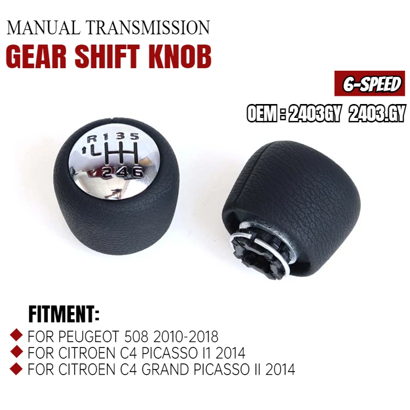 2403.GY Auto Gear Shift Knob 6 Speed Interior Parts For Peugeot 508 2010-2018 Citroen C4 Picasso II Lever Ball Car Accessories